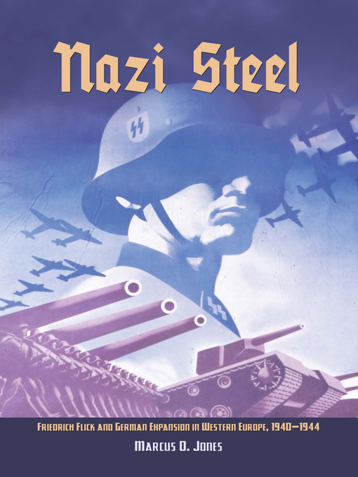 Title details for Nazi Steel by Marcus O Jones - Wait list